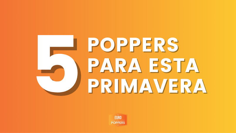 top 5 poppers para primavera